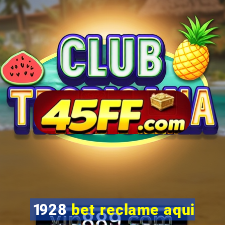 1928 bet reclame aqui